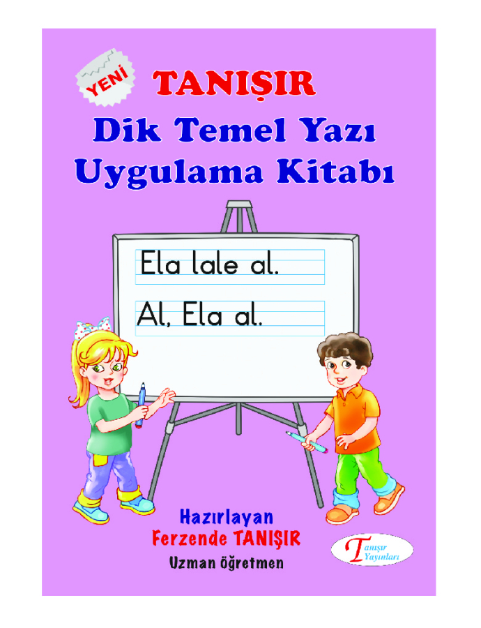 Tanışır Yayınları Dik Temel Yazı Uygulama Kitabı